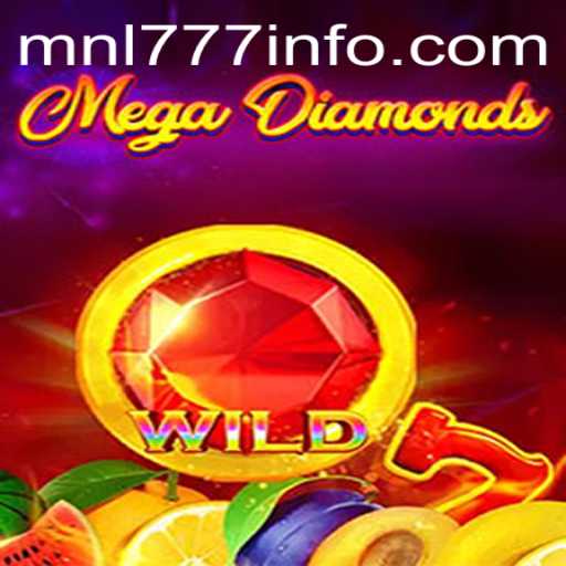 MegaDiamond: Revolutionizing Gaming with MNL777